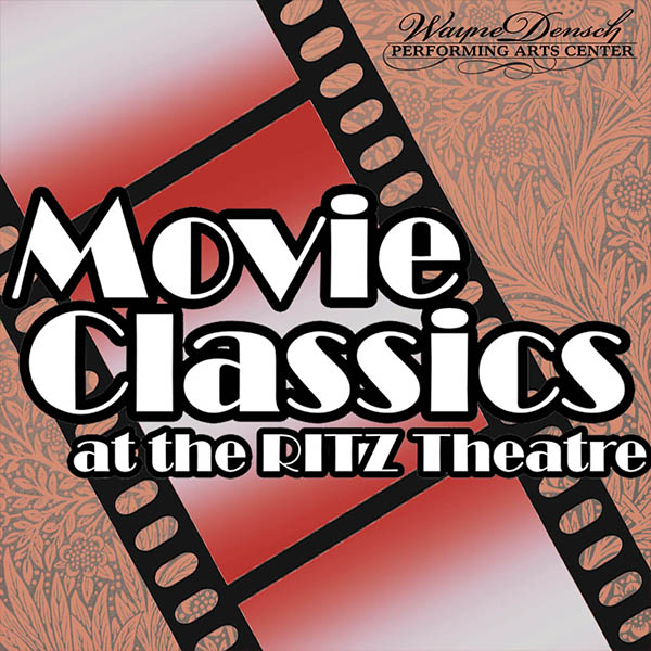 Movie Classics at the Ritz