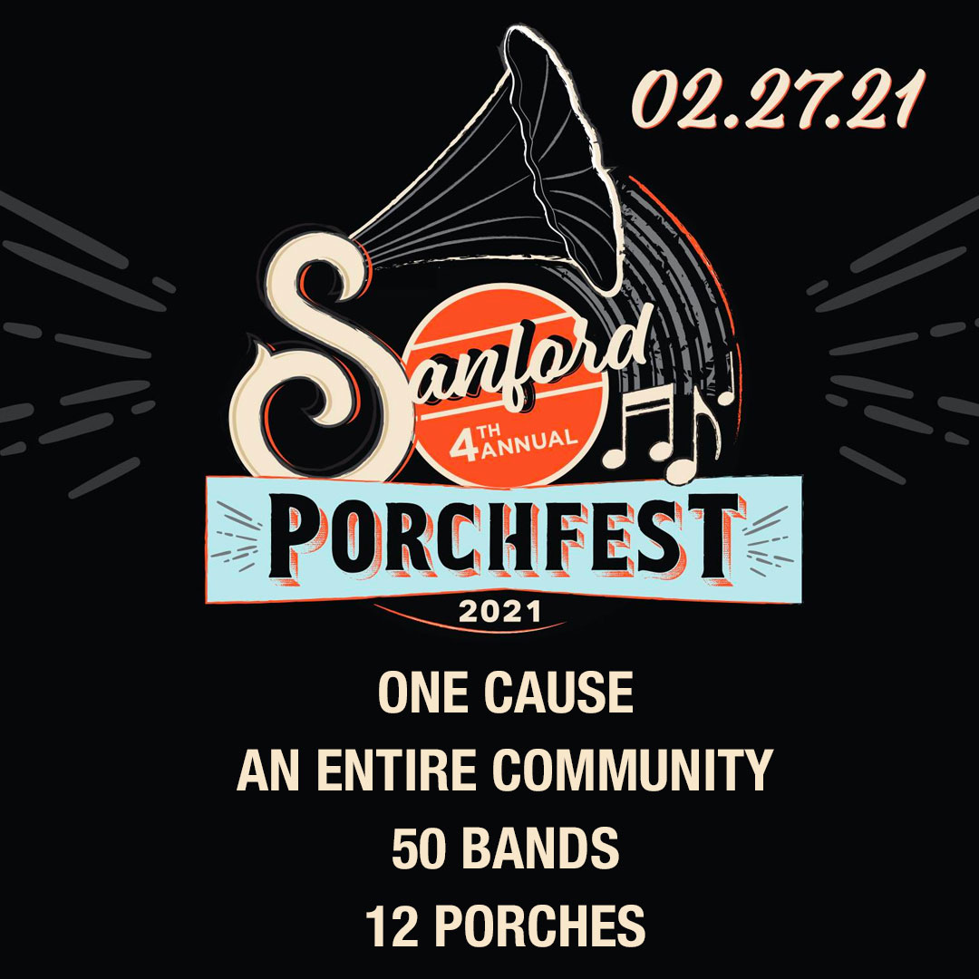 4th Annual Sanford Porchfest Music Festival is Saturday February 27th