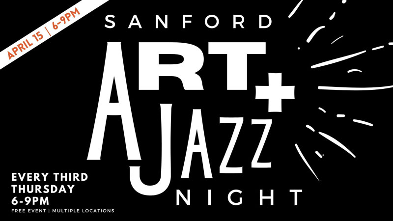 Sanford Art & Jazz Night on Thursdays